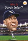 Who Is Derek Jeter? - Gail Herman ; Who HQ - 9780448486970