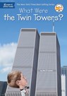 What Were the Twin Towers? - Jim O'Connor ; Ted Hammond - 9780448487854