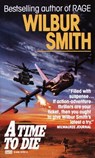 Time to Die - Wilbur Smith - 9780449147610