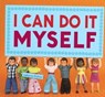 I Can Do It Myself - Valorie Fisher - 9780449815953
