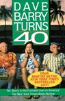 Dave Barry Turns Forty - Dave Barry - 9780449905876