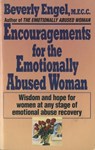 Encouragements for the Emotionally Abused Woman: Wisdom and Hope for Women at Any Stage of Emotional Abuse Recovery - Beverly Engel - 9780449908785