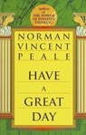 Have a Great Day - Norman Vincent Peale - 9780449912072