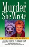 MURDER SHE WROTE A LITTLE YULE - Jessica Fletcher ; Donald Bain - 9780451194756