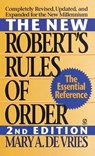 The New Robert's Rules of Order: Completely Revised, Updated, and Expanded for the New Millennium - Mary A. de Vries - 9780451195173