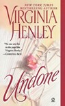 UNDONE - Virginia Henley - 9780451210647