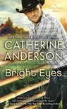 Bright Eyes - Catherine Anderson - 9780451212160