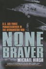None Braver - Michael Hirsh - 9780451212955