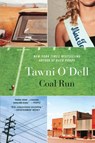 Coal Run - Tawni O'Dell - 9780451215123