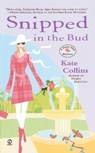 Snipped in the Bud - Kate Collins - 9780451218315