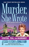 Murder, She Wrote: Coffee, Tea, or Murder? - Jessica Fletcher - 9780451220875
