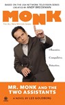 Mr. Monk and the Two Assistants - Lee Goldberg - 9780451222800