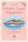 A Rather Curious Engagement - C. A. Belmond - 9780451224057