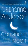 Comanche Moon - Catherine Anderson - 9780451224187