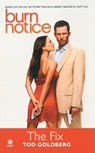 BURN NOTICE THE FIX M/TV - Tod Goldberg - 9780451225542