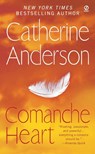 Comanche Heart - Catherine Anderson - 9780451226730
