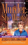 Murder, She Wrote: Madison Ave Shoot - Jessica Fletcher ; Donald Bain - 9780451229403