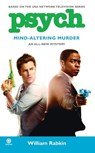 Psych: Mind-altering Murder - William Rabkin - 9780451232526