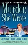 Murder, She Wrote: Nashville Noir - Jessica Fletcher ; Donald Bain - 9780451232779