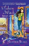IT TAKES A WITCH - Heather Blake - 9780451235527