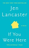 If You Were Here - Jen Lancaster - 9780451236685