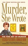 Murder, She Wrote: the Fine Art of Murder - Jessica Fletcher ; Donald Bain - 9780451237842