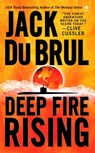 Deep Fire Rising - Jack Du Brul - 9780451411181