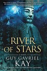 River of Stars - Guy Gavriel Kay - 9780451416094