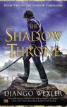 The Shadow Throne - Django Wexler - 9780451418074