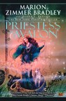 Priestess of Avalon - Marion Zimmer Bradley ; Diana L. Paxson - 9780451458629