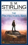 The Protector's War - S. M. Stirling - 9780451460776