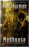Madhouse - Rob Thurman - 9780451461964