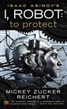 Isaac Asimov's I, Robot - Mickey Zucker Reichert - 9780451464897