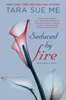 Seduced By Fire - Tara Sue Me - 9780451466259