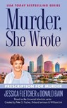 Murder, She Wrote: Prescription for Murder - Jessica Fletcher ; Donald Bain - 9780451466594