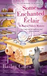 Some Enchanted Eclair - Bailey Cates - 9780451467416