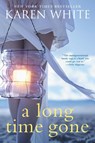 A Long Time Gone - Karen White - 9780451468550
