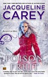 Poison Fruit - Jacqueline Carey - 9780451470164