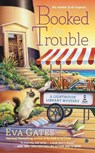 Booked for Trouble - Eva Gates - 9780451470942
