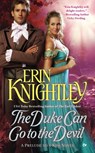The Duke Can Go to the Devil - Erin Knightley - 9780451473653