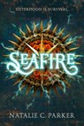 Seafire - Natalie C. Parker - 9780451478801