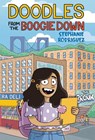 Doodles from the Boogie Down - Stephanie Rodriguez - 9780451480668