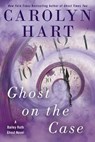 Ghost on the Case - Carolyn Hart - 9780451488572