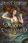 Dragon Unleashed - Grace Draven - 9780451489777