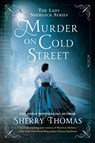 Murder on Cold Street - Sherry Thomas - 9780451492494