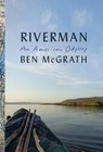 Riverman - Ben McGrath - 9780451494009