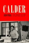 Calder: The Conquest of Time - Jed Perl - 9780451494214