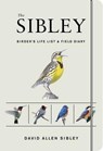 The Sibley Birder's Life List and Field Diary - David Allen Sibley - 9780451497451