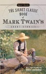 The Signet Classic Book of Mark Twain's Short Stories - Mark Twain - 9780451530165