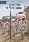 What Was the Holocaust? - Gail Herman ; Who HQ - 9780451533906
